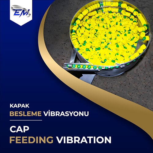 Cap Feeding Vibration Manufacturing